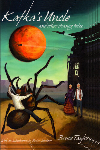 Kafkas Uncle And Other Strange Tales Bruce Taylor