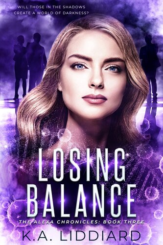 Losing Balance A Nearfuture Suspense Thriller Ka Liddiard