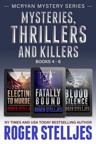 Mysteries Thrillers And Killers Books 46 3 Book Boxset Roger Stelljes