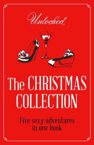 Unlocked Christmas Collection Kate Kingsley Ali Cronin Catherine Cooper Esme Taylor Harriet Reuter Hapgood