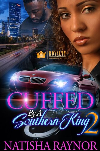 Cuffed By A Southern King 2 Natisha Raynor