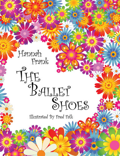 The Ballet Shoes Hannah Frank
