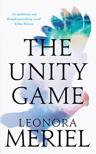 The Unity Game Leonora Meriel