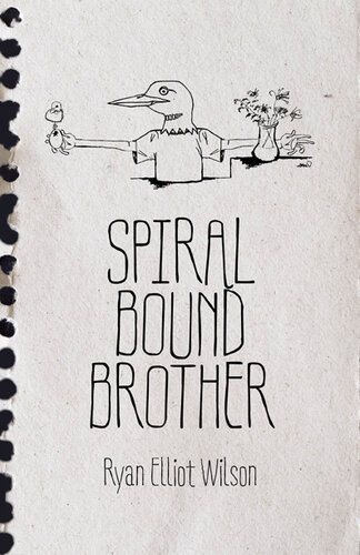 Spiral Bound Brother Ryan Elliot Wilson