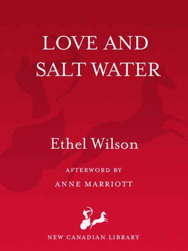 Love And Salt Water Ethel Wilson