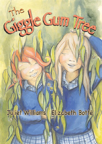 The Giggle Gum Tree Juliet Williams