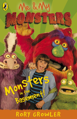 Me And My Monsters Monsters In The Basement Rory Growler
