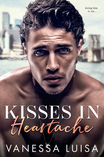 Kisses In Heartache Vanessa Luisa