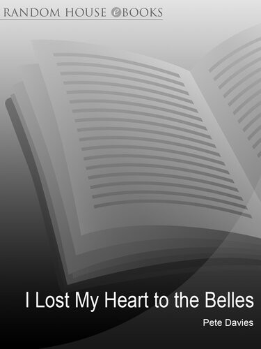 I Lost My Heart To The Belles Pete Davies