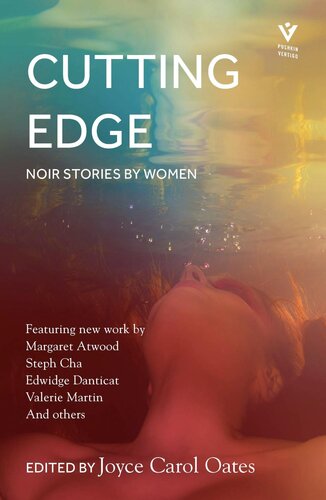 Cutting Edge Noir Stories By Women 1st Edition Margaret Atwood