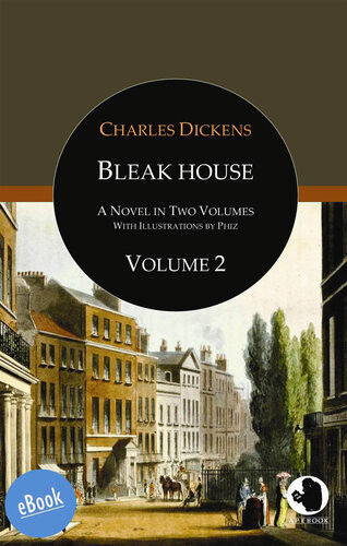 Bleak House A Novel In Two Volumes Volume 2 2nd Edition Charles Dickens