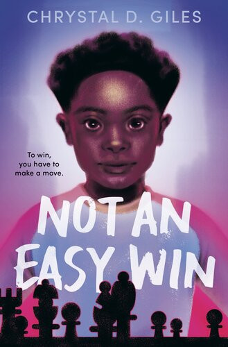 Not An Easy Win Chrystal D Giles