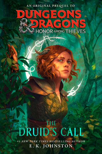 Honor Among Thieves The Druids Call Ek Johnston