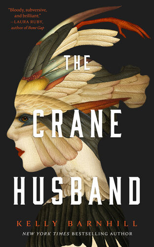 The Crane Husband Kelly Barnhill