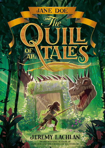 Jane Doe And The Quill Of All Tales Jeremy Lachlan