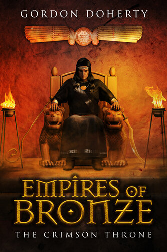 Empires Of Bronze The Crimson Throne Empires Of Bronze 4 Gordon Doherty