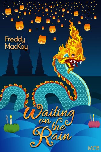 Waiting On The Rain 1st Edition Freddy Mackay