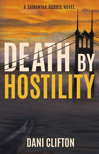 Death By Hostility Dani R Clifton