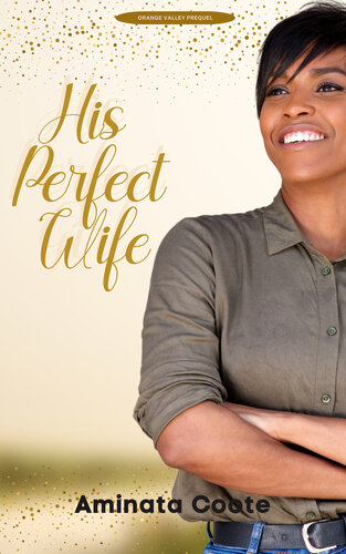 His Perfect Wife Aminata Coote