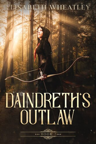 Daindreths Outlaw Elisabeth Wheatley
