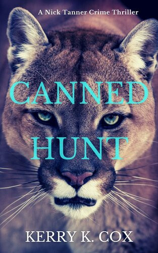 Canned Hunt Kerry K Cox