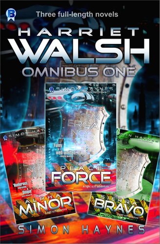 Harriet Walsh Omnibus One Harriet Walsh Books 13 Simon Haynes