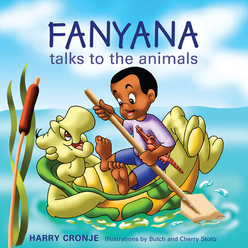 Fanyana Talks To The Animals Harry Cronje