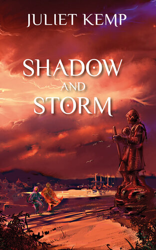 Shadow And Storm Juliet Kemp
