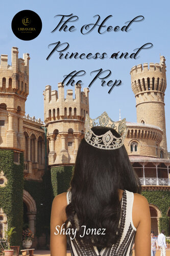 The Hood Princess And The Prep Shay Jonez