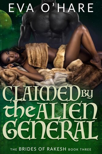 Claimed By The Alien General Eva Ohare