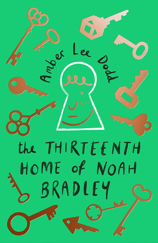 The Thirteenth Home Of Noah Bradley Amber Lee Dodd