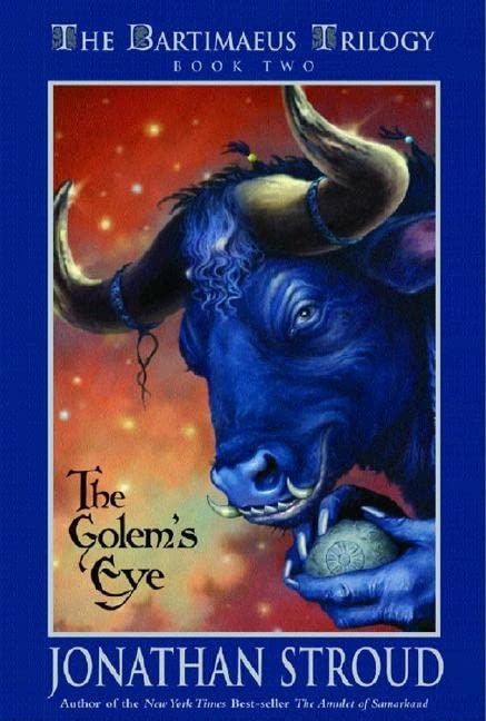 The Golems Eye The Bartimaeus Trilogy Book 2 Jonathan Stroud