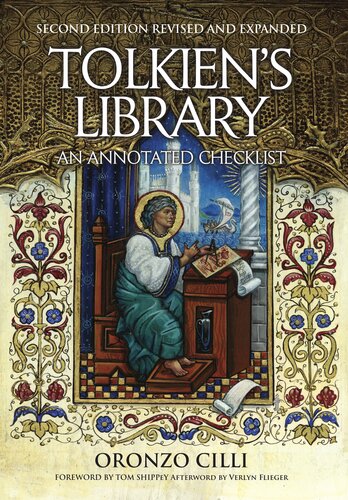 Tolkiens Library An Annotated Checklist Second Edition Revised And Expanded 2nd Edition Oronzo Cilli