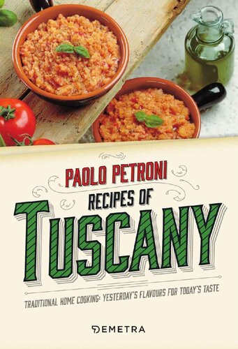 Recipes From Tuscany Paolo Petroni
