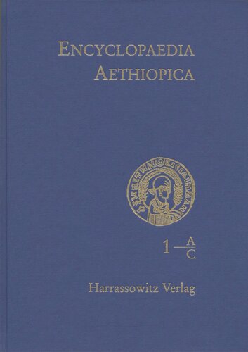 Encyclopedia Aethiopica Vol 1 Ac Uhlig Siegbert Ed