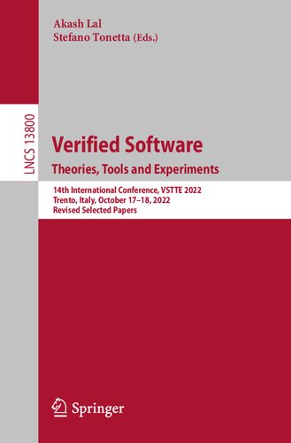 Verified Software Theories Tools And Experiments 14th International Conference Vstte 2022 Trento Italy October 1718 2022 Revised Selected Papers Akash Lal