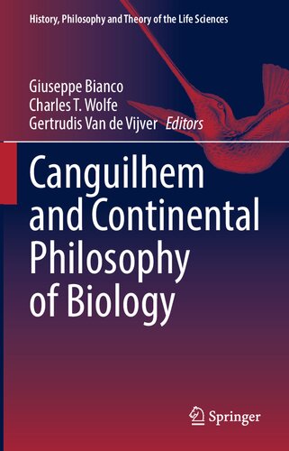 Canguilhem And Continental Philosophy Of Biology Giuseppe Bianco