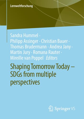 Shaping Tomorrow Today Sdgs From Multiple Perspectives Sandra Hummel