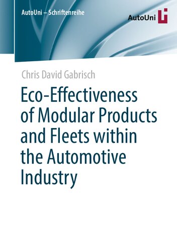 Ecoeffectiveness Of Modular Products And Fleets Within The Automotive Industry Chris David Gabrisch