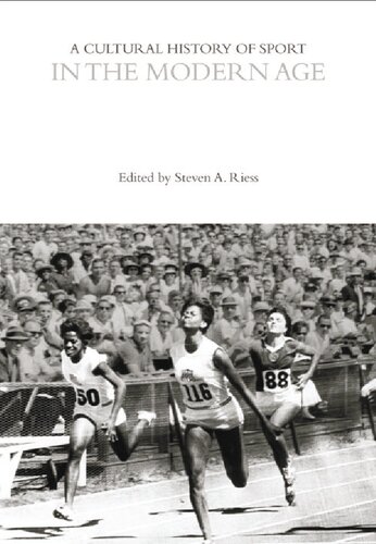 A Cultural History Of Sport In The Modern Age Steven A Riess