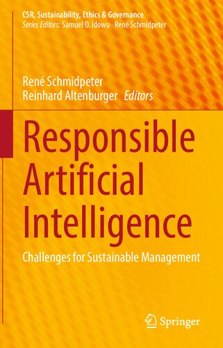 Responsible Artificial Intelligence Challenges For Sustainable Management Ren Schmidpeter