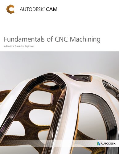 Fundamentals Of Cnc Machining A Practical Guide For Beginners Autodesk Cam