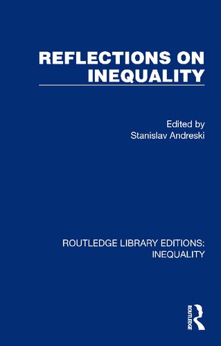 Reflections On Inequality Stanislav Andreski
