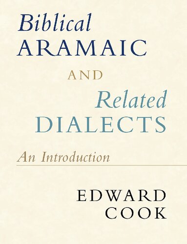Biblical Aramaic And Related Dialects An Introduction New Edward Cook