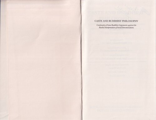 Caste And Buddhist Philosophy Continuity Of Some Buddhist Arguments Against The Realist Interpretation Of Social Denominations Vincent Eltschinger