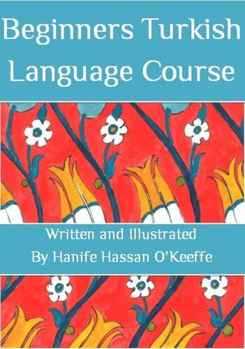 Beginners Turkish Language Course Okeeffe Hanife H