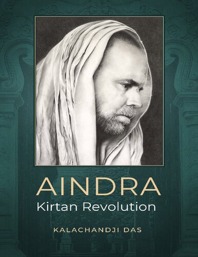 Aindra Kirtan Revolution Kalachandji Das