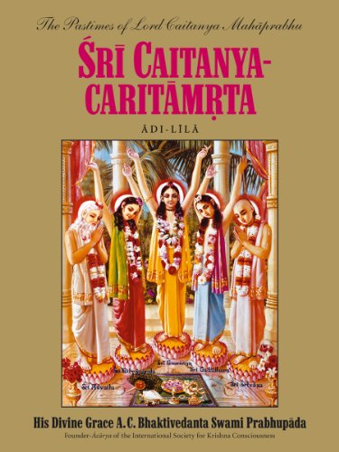 Sri Caitanyacaritamrta Adilila His Divine Grace A C Bhaktivedanta Swami Prabhupada