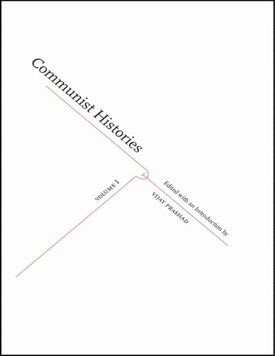 Communist Histories Volume 1 Vijay Prashad