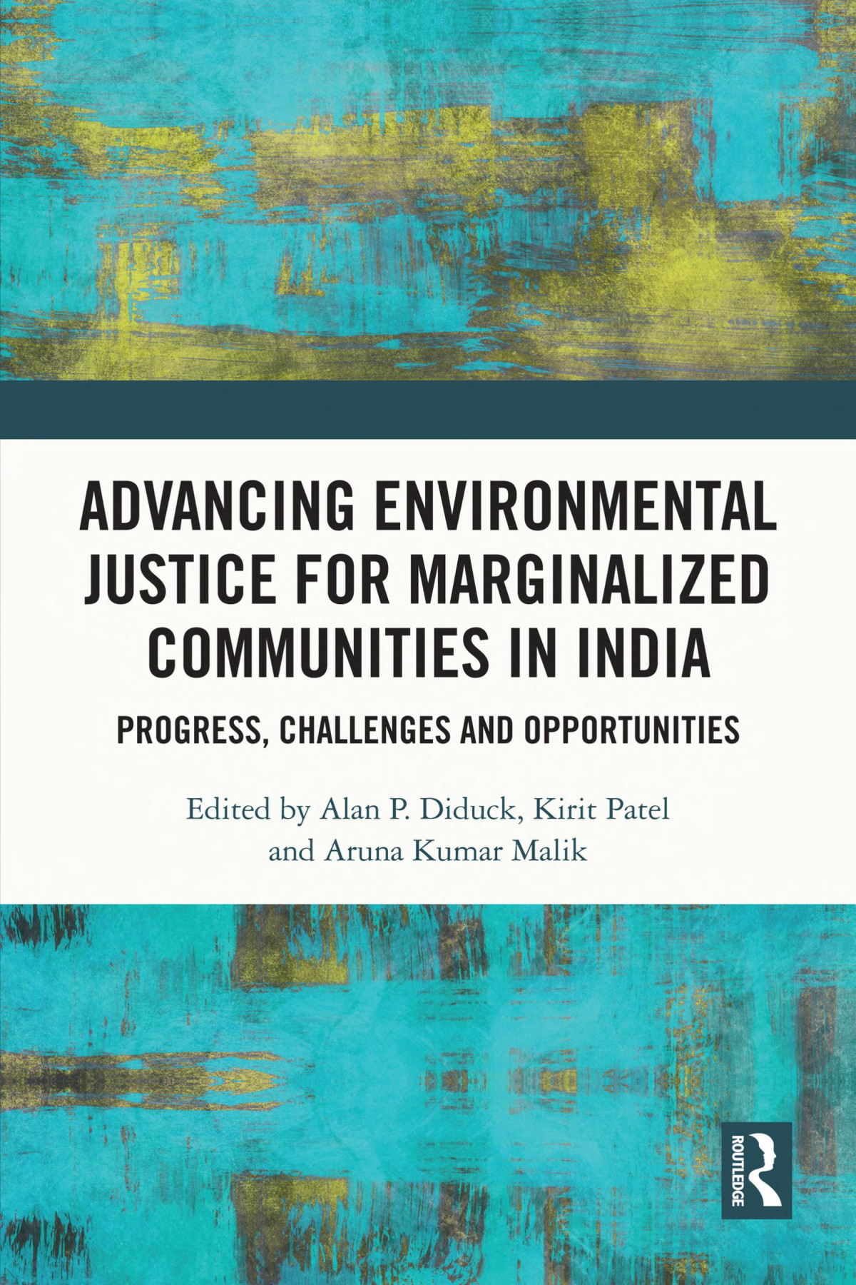 Advancing Environmental Justice For Marginalized Communities In India Progress Challenges And Opportunities Alan Diduck